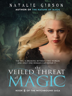 cover image of The Veiled Threat of Magic